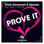 cover: Evelyn Thomas|Frank Savannah|Spaneo - Prove It (Joe Mangione Remix)