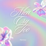 cover: Hemtec - Men Cry Too