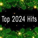 cover: Various - Top 2024 Hits