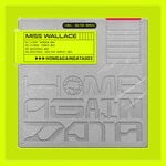 cover: Miss Wallace - Home Again Data 03