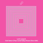 cover: Conal Kelly|Lord Leopard - Club Saturn (Future Disco Edit)