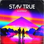 cover: KARMZ - Stay True