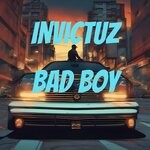 cover: Invictuz - Bad Boy