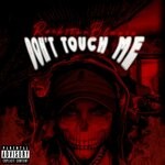 cover: Rockstar Blanco - Don't Touch Me! (Explicit)