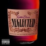 cover: Rockstar Blanco - Neglected (Explicit)