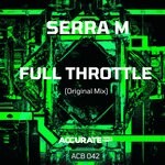 cover: Serra M - Full Throttle