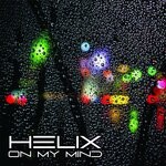 cover: HELIX - On My Mind