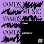 cover: Stefan V - What's Poppin'