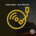 cover: Chris Udoh - Play With Me