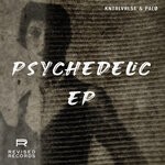 cover: PALO|KNTRLVRLST - Psychedelic EP