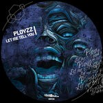 cover: PLOYZZ - Let Me Tell You