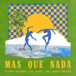 cover: IAN ASHER|OLIVER HELDENS|Sergio Mendes - Mas Que Nada (Extended Mix)