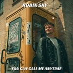 cover: Robin Sky - You Can Call Me Anytime