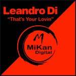 cover: Leandro Di - That's Your Lovin