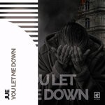 cover: Jue - You Let Me Down