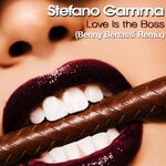 cover: Stefano Gamma - Love Is The Boss (Benny Benassi Remix)