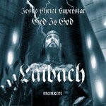 cover: Laibach - Jesus Christ Superstar / God Is God