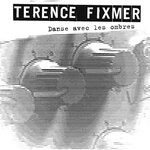 cover: Terence Fixmer - Danse Avec Les Ombres