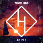 cover: Truss Rod - Go Far