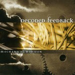 cover: Decoded Feedback - Mechanical Horizon