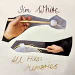 cover: Jim White - All Hits: Memories