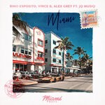 cover: Rino Esposito|Vince B|Alex Grey|JQ Musiq - Miami