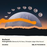 cover: Anchoret - Midnightdubs (Remixes By Vril, Barac, Christopher Ledger, Ben Kaczor)