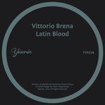 cover: Vittorio Brena - Latin Blood