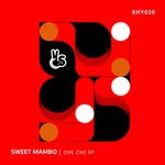 cover: Sweet Mambo - Che Che EP