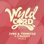 cover: JYNX|Teknicoz|J Duggy - HOEZ