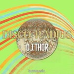 cover: D.J. Thor - Disco Radius