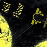 cover: Acid Flavor - F Sound