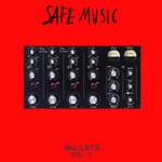 cover: LANDIS LAPACE|MS PIKA|JORGE HURTADO|Elias R - Safe Music Bullets, Vol 11