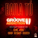 cover: Groove Addiction - Baila Tu