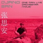 cover: Djang San - One Man Live Orchestra Vol 2