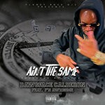 cover: F'N Awxsome - Ain't The Same (Explicit)