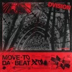 cover: DVISION - Move To Da Beat (Extended Version)