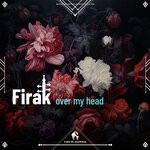 cover: Firak - Over My Head