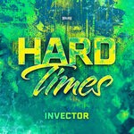 cover: Invector - Hard Times