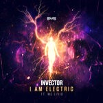 cover: Invector|MC Livid - I Am Electric