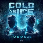 cover: Radianze - Cold As Ice