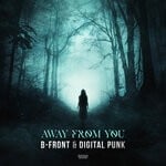 cover: B-Front|Digital Punk - Away From You