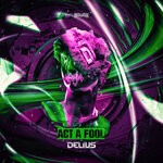 cover: Delius - Act A Fool