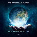 cover: Frequencerz|LXCPR|Radianze - The World Is Yours