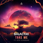 cover: Galactixx|Stef Classens - Take Me