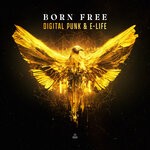 cover: Digital Punk|E-Life - Born Free