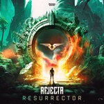 cover: Rejecta - Resurrector