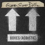 cover: Goo Goo Dolls - Boxes (Acoustic)