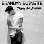 cover: Brandyn Burnette - Thanks For Nothing