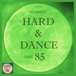 cover: Various - Russian Hard & Dance EMR Vol 85